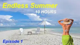 Smooth Jazz: Endless Summer Episode 1 (10 Hours Jazz Music Session)