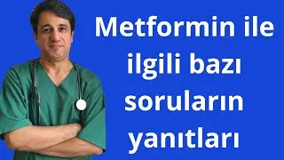 Metformin ile ilgili bazı soruların yanıtları