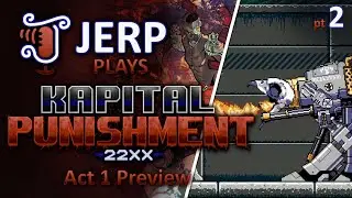 KAPITAL PUNISHMENT 22XX | pt2