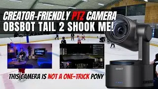 OBSBOT Tail 2 &ndash; A creator-friendly PTZ camera that shook me