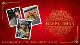 Tihar Celebration 2082 Part-1 | Lights & Family Vibes🪔