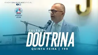 CULTO DE DOUTRINA - AO VIVO 15/01/2026 - IEADPE SALGUEIRO