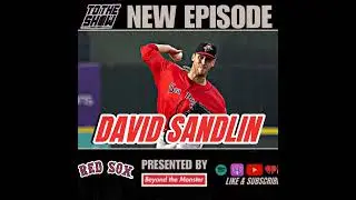 Red Sox Pitching Prospect ON FIRE! An Interview with David Sandlin