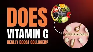 How Vitamin C Boosts Collagen Production for Healthy Skin and Joints?