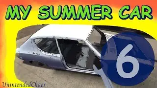 My Summer Car (Part 6)