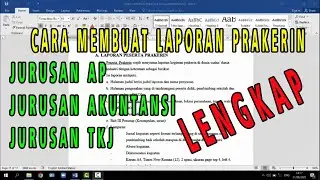 CARA MEMBUAT LAPORAN PRAKERIN SMK