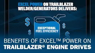 Benefits of Excel Power on Trailblazer Engine Drives