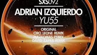 Adrian Izquierdo - YU55 (Markomas Remix)
