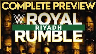 COMPLETE WWE ROYAL RUMBLE 2026 PREVIEW