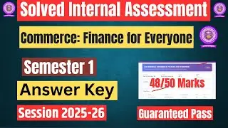DU SOL|Internal Assessment|Commerce: Finance for Everyone|Sem 1|Answer Key| 2025-26