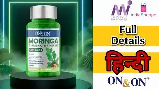 ON&ON MORINGA TURMERIC & PIPERINE Capsules New Product launch Mi lifestyle company