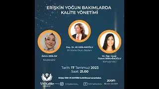 ERİŞKİN YOĞUN BAKIMLARDA KALİTE YÖNETİMİ