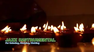 Smooth Jazz Instrumental - Cozy Cafe for Relaxing, Studi, Working