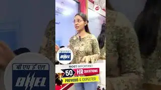 How to prepare for HR Interview BHEL Top 50 questions Previous & Expected
