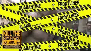 Frontliner - Alarm (Quarantine Edit) - Preview