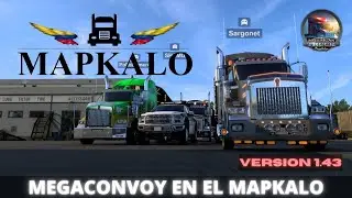 🚚🚛 Megaconvoy en el mapa m&aacute;s grande Colombia (ATS 1.43) 🔥 en Mapkalo &trade;