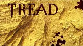 Tread  - The Return