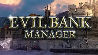 Evil Bank Manager | Contr&ocirc;ler l'argent du Monde | Memoria FR