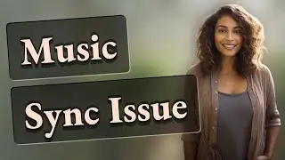 Why Won't My Music Library Sync on a New Device?
