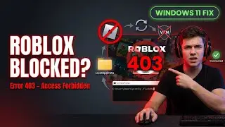 Fix Roblox Error Code 403 (Access Forbidden) on Windows 11
