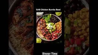 I tried This Grill Chicken Burrito Bowl #youtubeshorts #healthy #shorts #food #asmr #fyp #mealprep