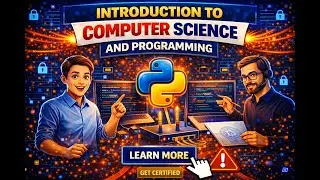 Introduction to Computer Science and Programming in Python - Lecture 1 | The Cyber Guy