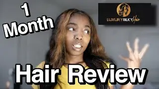 LuxurySilkyHair Review | 1 Month Hair Review 2020