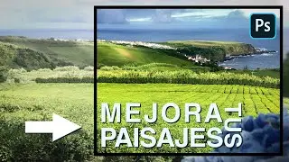 Simples Consejos para Mejorar Paisajes en Photoshop