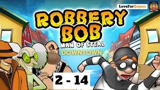 Robbery Bob 2 | Chapter 2 - 14 | Man of Steal | #gaming #gametips #gametipsandtricks #mobilegames