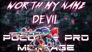 WORTH MY NAME | Dedicated To MANU | POCO M2 PRO MONTAGE | XaniaX Gaming Ft. YT DeViL OP