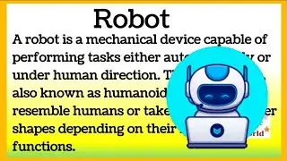 Robot Essay writing in English 250 Words Robot paragraph, short note or information