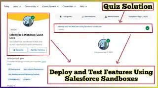 Salesforce Sandboxes Quick Look | Develop and Test Features Using Salesforce Sandboxes | Quiz