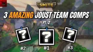 3 Amazing Ranked Joust Teams That Can Help You Win Games Part 2 | Smite Synergizing Team Comps