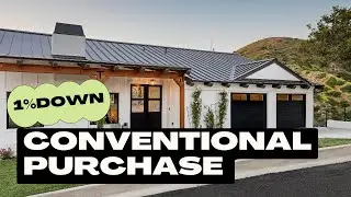 Say Hello to Homeownership: How to Secure Conventional Financing on a House with Just 1% Down!
