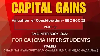 Section 50C(2) &ndash; Capital Gains Simplified for CA & CMA Inter Students / income tax / In Tamil