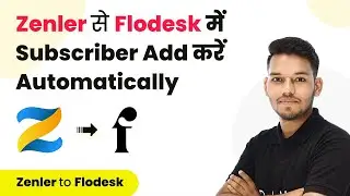 How to Add New Leads from Zenler to Flodesk as Subscribers (in Hindi) | Zenler Flodesk Integration