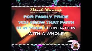 Paul Young   Love of the common people KARAOKE FAIR USE