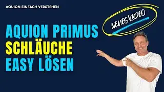 Aquion Primus Schl&auml;uche easy l&ouml;sen