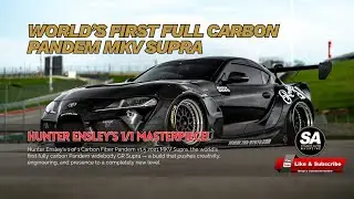WORLD&rsquo;S FIRST Full Carbon Pandem MKV Supra &mdash; Hunter Ensley&rsquo;s 1/1 Masterpiece