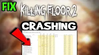 Killing Floor 2 &ndash; How to Fix Crashing, Lagging, Freezing &ndash; Complete Tutorial