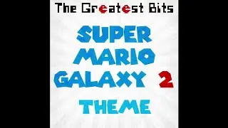 Super Mario Galaxy 2 Theme performed by The Greatest Bits