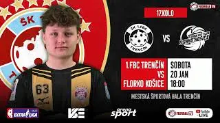 LIVESTREAM | Extraliga muži | 1. FBC Trenčín - FK Florko  Košice
