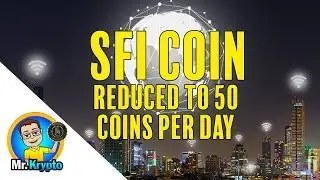 SFI Coin Reduced to 50 Coins Per day!  Ethconnect Truly Coming Together!