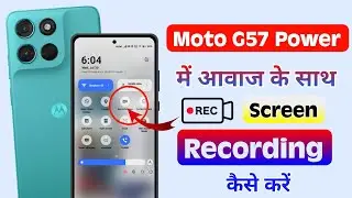 Moto g57 power me screen recording kaise kare | how to screen recording in moto g57 power 