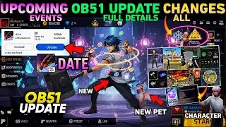 Ob51 New Update 🔥 ALL Changes 🤯 Kya kya aaya Hai in Free Fire | FF NEW EVENT UPDATE GARENA FREE FIRE