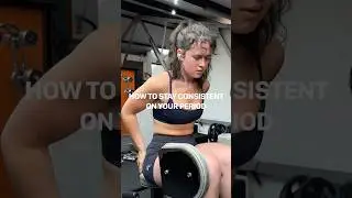 how to stay consistent in the gym on your period!! 😝💕✨