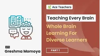 Struggling with Student Attention? Try Whole Brain Learning (Teacher Training) - Part 1