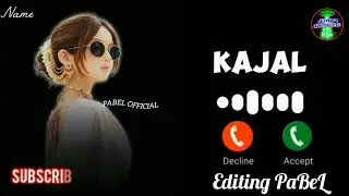 KAJAL Please Pickup the phone || New Name Ringtone || Viral Hindi Song Ringtone || 👑PABEL OFFICIALS👑