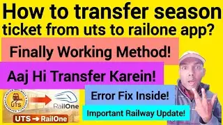 How to transfer season ticket from uts to railone app? | UTS to RailOne Me Season Ticket Transfer?