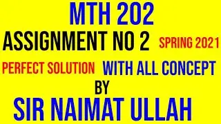 MTH202 assignment no 2 solution 2021|MTH 202|assignment 2|combination|fectorial|permutation|VU.
